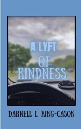 A Lyft of Kindness