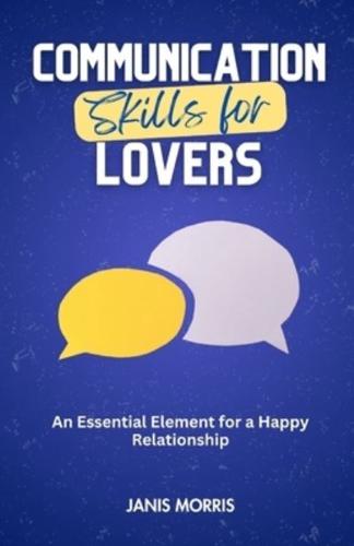 Communication Skills for Lovers