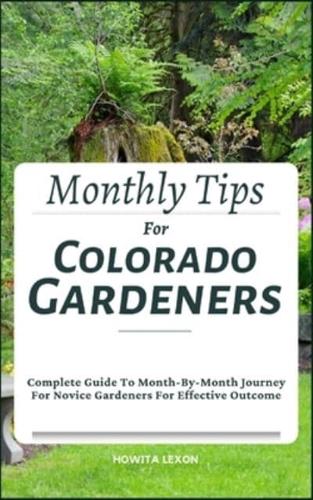 Monthly Tips For Colorado Gardeners