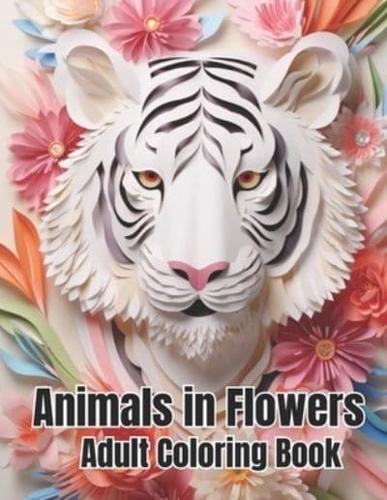 Animals in Flowers Adult Coloring Book