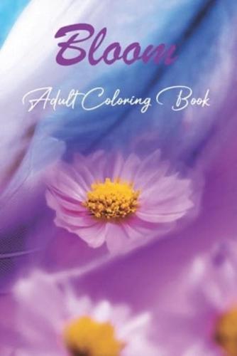 Bloom Adult Coloring Book