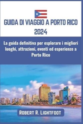 Guida Di Viaggio a Porto Rico 2024