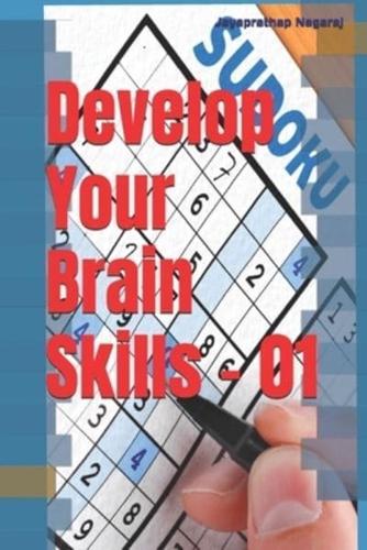 Develop Your Brain Skills - 01