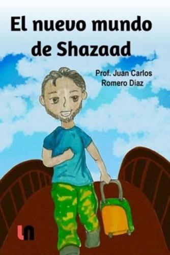 El Nuevo Mundo De Shazaad