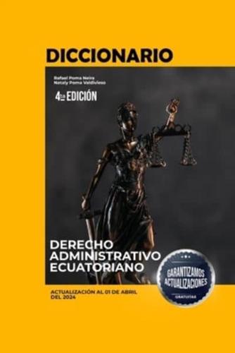 Diccionario De Derecho Administrativo Ecuatoriano Vol. II