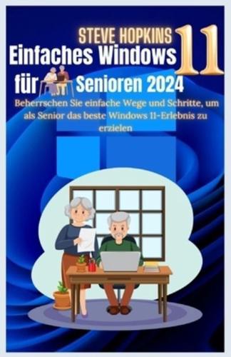Easy Windows 11 Für Senioren 2024