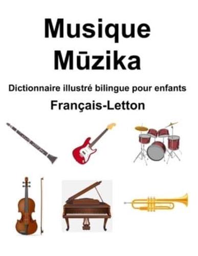 Français-Letton Musique / Mūzika Dictionnaire Illustré Bilingue Pour Enfants
