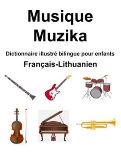 Français-Lithuanien Musique / Muzika Dictionnaire Illustré Bilingue Pour Enfants