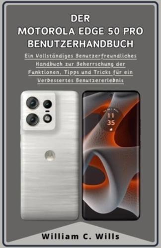 Der Motorola Edge 50 Pro Benutzerhandbuch