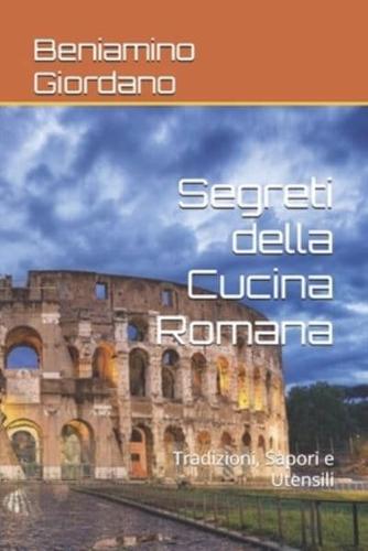 Segreti Della Cucina Romana