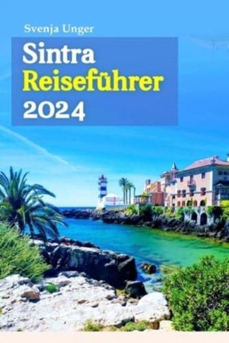 Sintra Reiseführer 2024