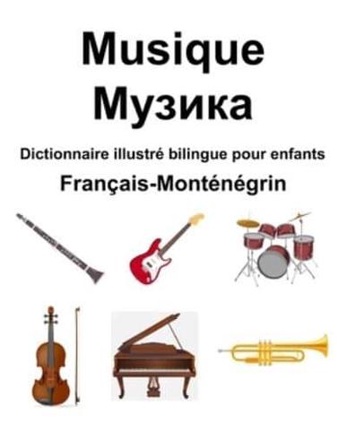 Français-Monténégrin Musique / Музика Dictionnaire Illustré Bilingue Pour Enfants