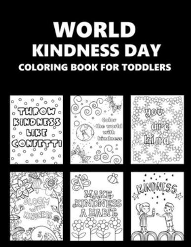 World Kindness Day Coloring Book For Toddlers
