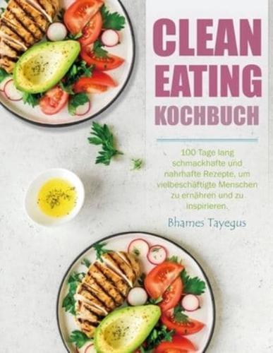 Clean Eating Kochbuch