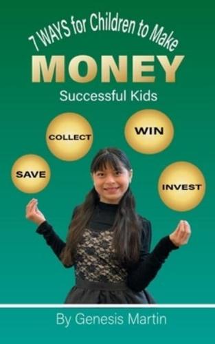 7 Ways For Children To Make Money