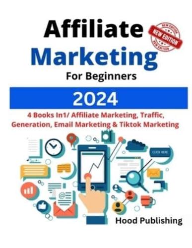 Affiliate Marketing For Beginners 2024