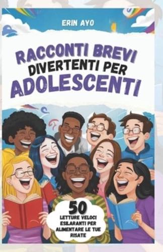 Racconti Brevi Divertenti Per Adolescenti