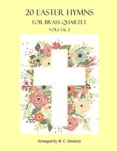 20 Easter Hymns for Brass Quartet