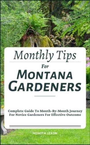Monthly Tips For Montana Gardeners