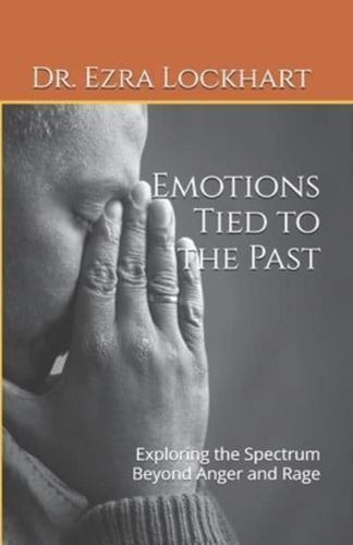 Emotions Tied to the Past