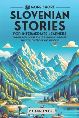 69 More Short Slovenian Stories for Intermediate Learners