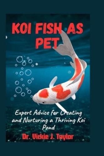 Koi Fish as Pet