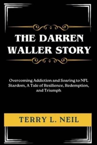 The Darren Waller Story