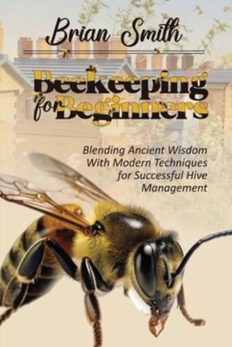 Beekeeping for Beginners