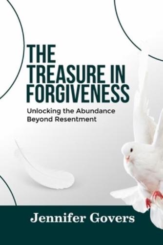 The Treasure in Forgiveness