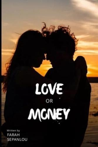 Love Or Money