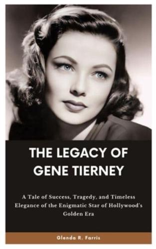 The Legacy of Gene Tierney