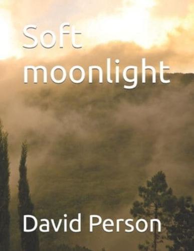 Soft Moonlight