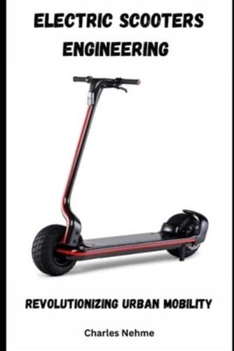 Electric Scooters Engineering