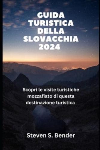 Guida Turistica Della Slovacchia 2024