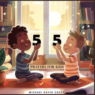 55 Prayers for Kids