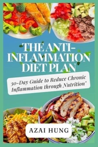 The Anti-Inflammation Diet Plan