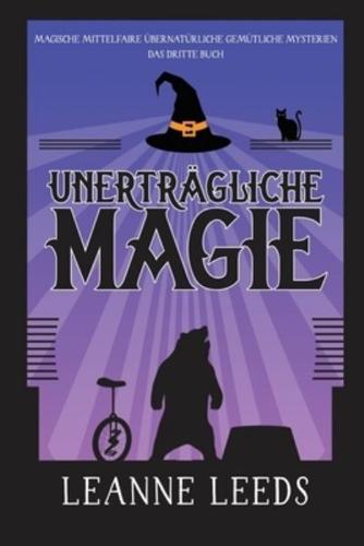 Unerträgliche Magie