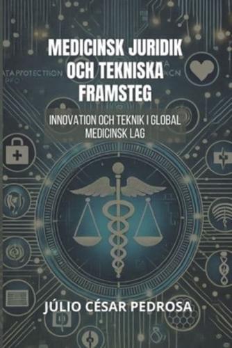 Medicinsk Juridik Och Tekniska Framsteg