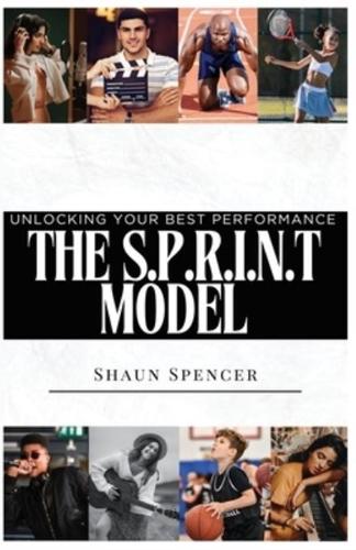 The S.P.R.I.N.T Model