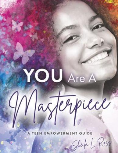 You Are A Masterpiece