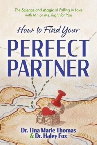 How to Find Your Perfect Partner