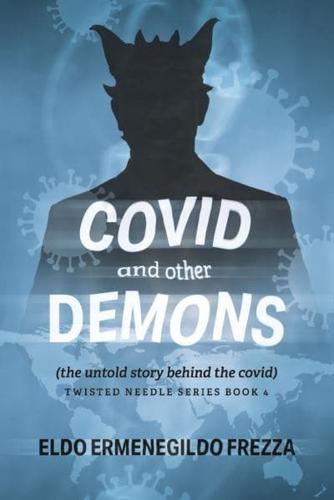 Covid and Other Demons