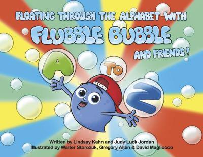 Floating Through the Alphabet With Flubble Bubble and Friends