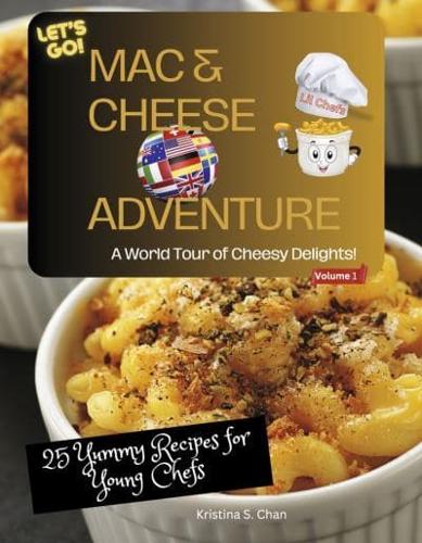 Mac & Cheese Adventure