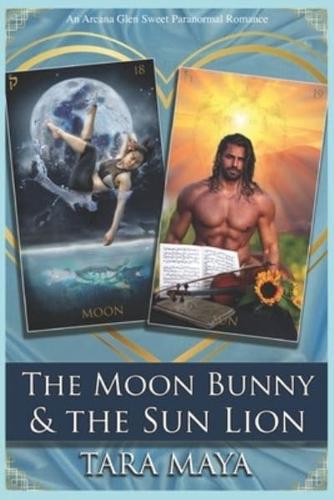 The Moon Bunny & the Sun Lion: Tarot Fantasy Sweet Paranormal Romance