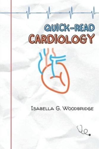 Quick-Read Cardiology