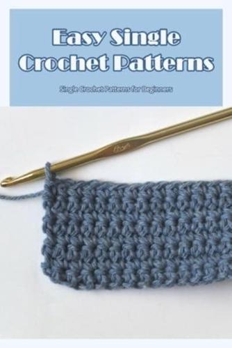 Easy Single Crochet Patterns