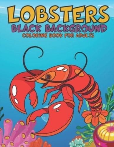 Lobsters Black Background Coloring Book For Adults