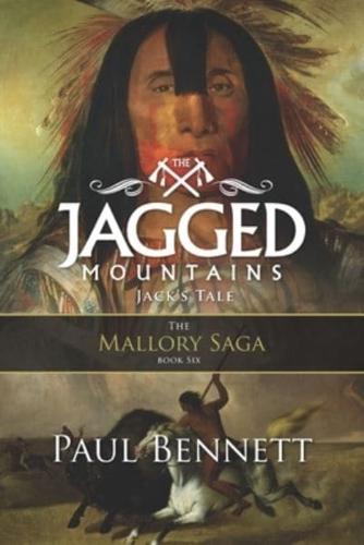 The Jagged Mountains: Jack's Tale