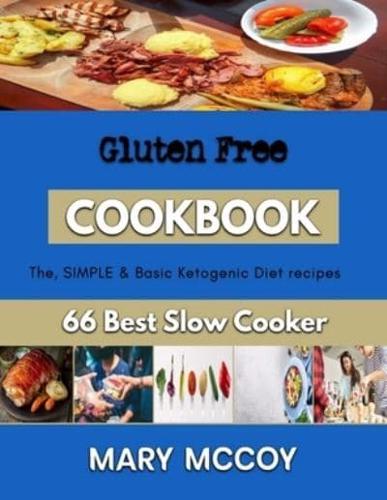 Gluten Free: advanced baking recipes